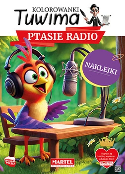 Ptasie radio z naklejkami. Kolorowanki Tuwima