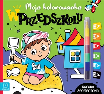 W przedszkolu. Kredka segmentowa. Moja kolorowanka