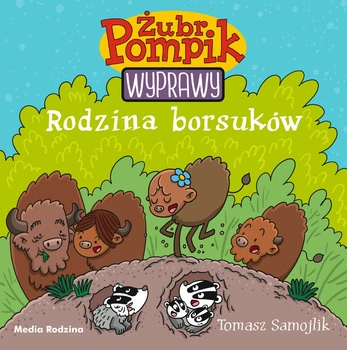 Rodzina borsuków. Żubr Pompik