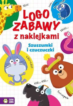 Szuszumki i czuczuczki. Logozabawy z naklejkami