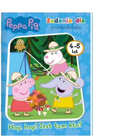 Hop. hop! Jest tam kto Świnka Peppa. Zadania dla przedszkolaka. Świnka Peppa