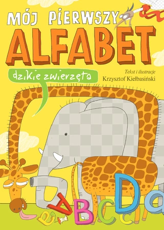Dzikie zwierzęta mój pierwszy alfabet