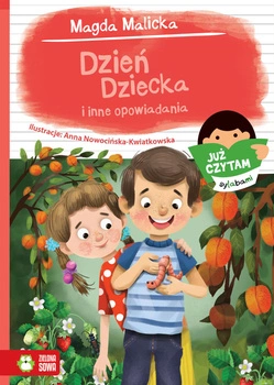 Dzień Dziecka i inne opowiadania. Już czytam sylabami
