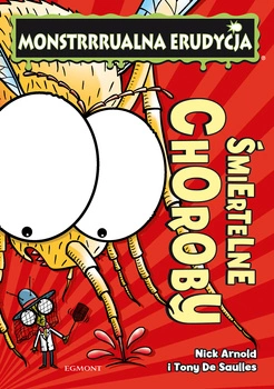 Śmiertelne choroby. Monstrrrualna erudycja