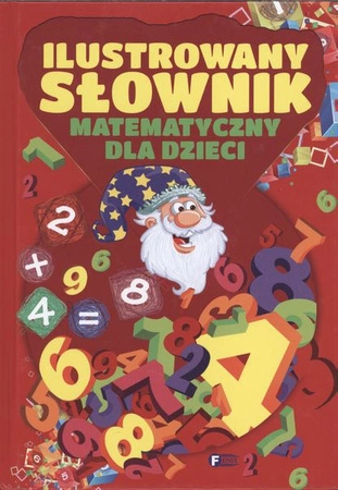 Ilustrowany słownik matematyczny dla dzieci