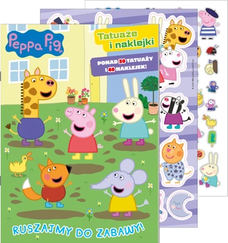 Ruszajmy do zabawy! Świnka Peppa. Tatuaże i naklejki