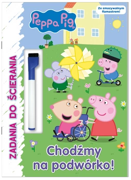 Chodźmy na podwórko! Świnka Peppa. Zadania do ścierania