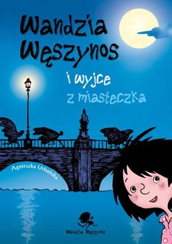 Wandzia węszynos i wyjce z miasteczka