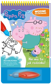 Nie ma to jak rodzinka!. Świnka Peppa. Wodne kolorowanie