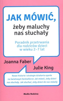 Jak mówić żeby maluchy nas słuchały wyd. kieszonkowe