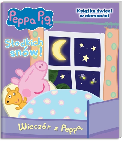 Wieczór z Peppą. Świnka Peppa. Słodkich snów!
