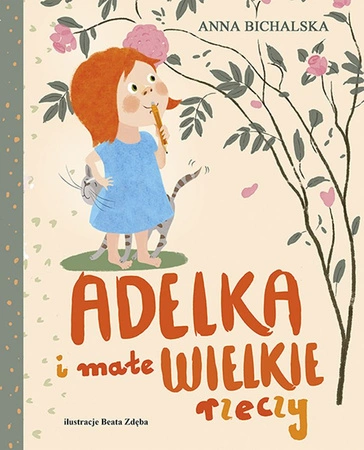 Adelka i małe wielkie rzeczy