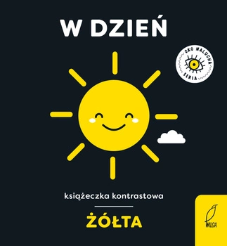 W dzień. Oko malucha