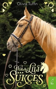 Sukces. Pola i Lili. Tom 3