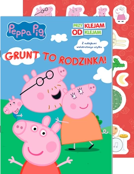 Grunt to rodzinka. Świnka Peppa. Przyklejam Odklejam