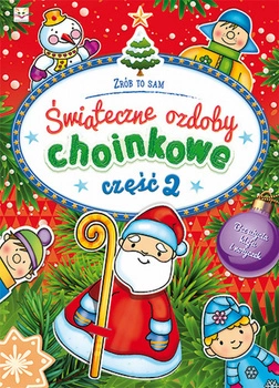 Świąteczne ozdoby choinkowe część 2