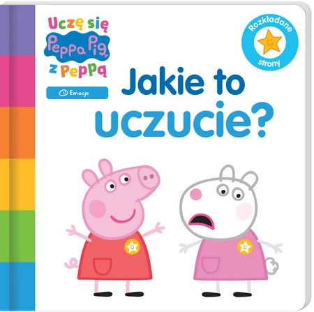 Jakie to uczucie? Świnka Peppa. Uczę się z Peppą