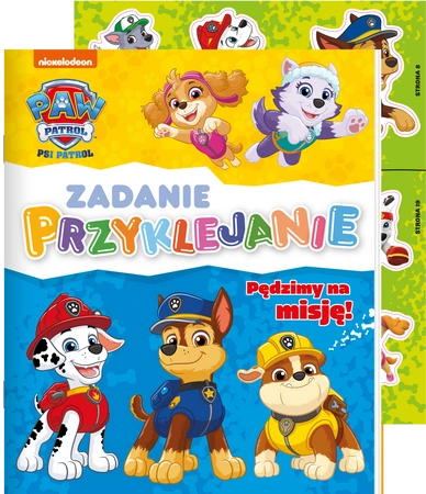 Pędzimy na misję! Psi Patrol. Zadanie Przyklejanie
