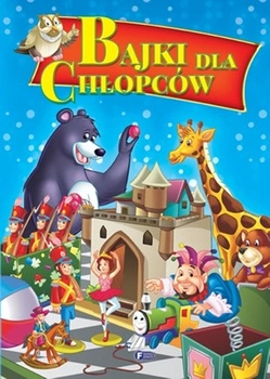 Bajki dla chłopców wyd. 2014