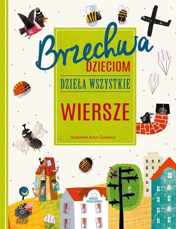 Brzechwa dzieciom. Dzieła wszystkie. Wiersze wyd. 2023