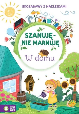 W domu. Szanuję, nie marnuję