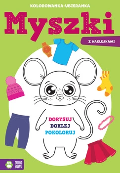 Myszki. Kolorowanka-ubieranka