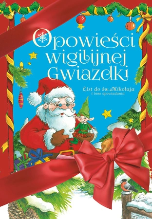 List do św Mikołaja i inne opowiadania opowieści wigilijnej gwiazdki