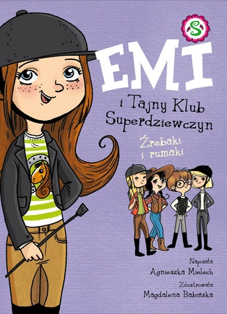 Źrebaki i rumaki Emi i Tajny Klub Superdziewczyn Tom 5