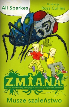 Musze szaleństwo zmiana