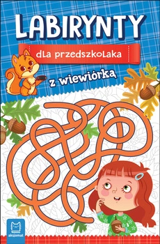 Labirynty dla przedszkolaka z wiewiórką