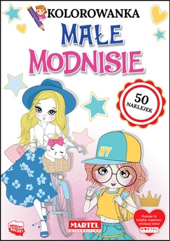 Małe modnisie. Kolorowanka z naklejkami