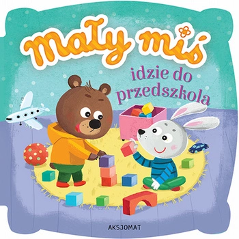 Mały miś idzie do przedszkola