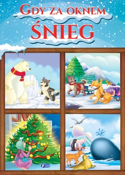 Gdy za oknem śnieg
