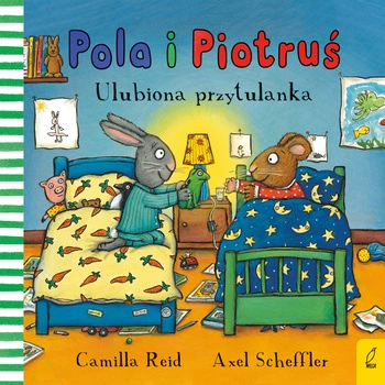 Ulubiona przytulanka. Pola i Piotruś