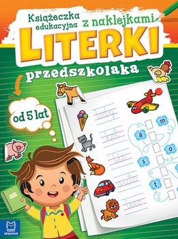 Literki przedszkolaka od 5 lat książeczka edukacyjna z naklejkami