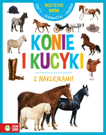 Konie i kucyki. Wszystko wiem