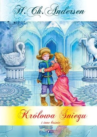 Królowa śniegu i inne baśnie