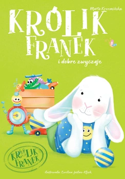 Królik franek i dobre zwyczaje