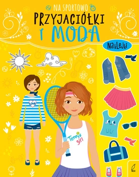 Na sportowo przyjaciółki i moda