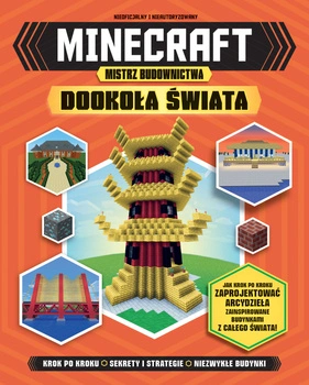 Mistrz budownictwa dookoła świata. Minecraft