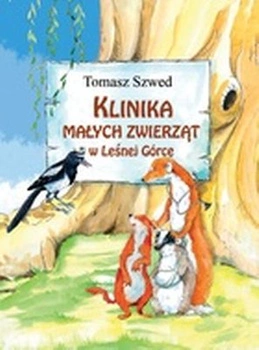 Klinika małych zwierząt w Leśnej Górce