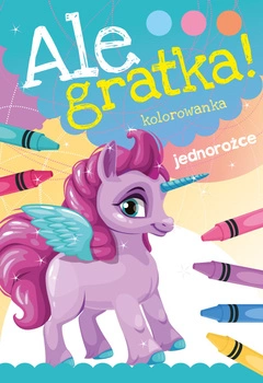 Jednorożce ale gratka