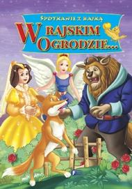 W rajskim ogrodzie spotkanie z bajką