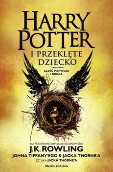 Harry Potter i przeklęte dziecko. Część 1 i 2