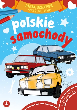 Polskie samochody. Maluszkowe malowanie