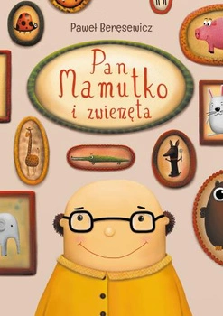 Pan mamutko i zwierzęta