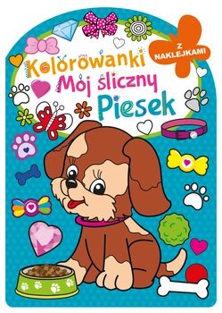Mój śliczny piesek. Kolorowanka z wykrojnikiem