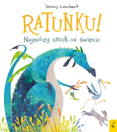 Ratunku najmilszy smok na świecie