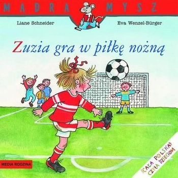 Zuzia gra w piłkę nożną Mądra Mysz