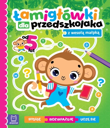 Łamigłówki dla przedszkolaka z wesołą małpką. Rysuję – uczę się – rozwiązuję